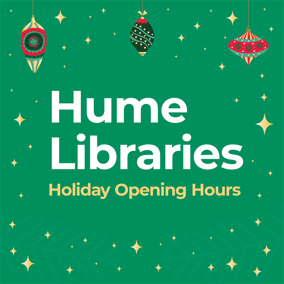 Holiday Opening Hours Hume Libraries